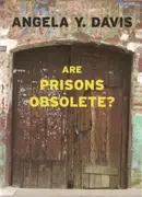 Book cover of Are Prisons Obsolete?