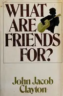 Book cover of What are friends for?