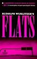 Book cover of Rudolph Wurlitzer's Flats