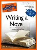 Book cover of The Complete Idiot's Guide to Writing a Novel