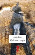 Book cover of Quiero ser negra