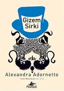Book cover of Gizem Sirki - Tuhaf Maceralar - Ikinci Kitap