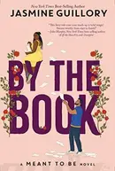 Book cover of By the Book A Meant to be Novel