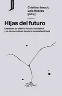 Book cover of Hijas del futuro