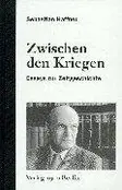 Book cover of Zwischen den Kriegen