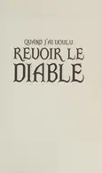 Book cover of Quand j'ai voulu revoir le diable