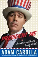 Book cover of President Me: The America That's in My Head