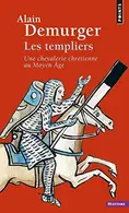 Book cover of Templiers. Une Chevalerie Chr'tienne Au Moyen GE