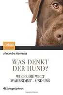 Book cover of Was denkt der Hund?