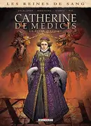 Book cover of Catherine de Médicis, la Reine maudite T02