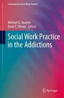 Book cover of Social Work Practice In The Addictions