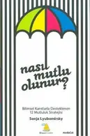 Book cover of Nasil Mutlu Olunur?