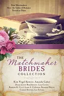 Book cover of Matchmaker Brides Collection