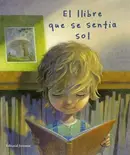 Book cover of El llibre que se sentia sol