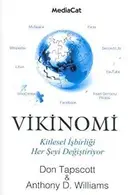Book cover of Vikinomi-Kitlesel Isbirligi Herseyi Degistiriyor