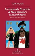 Book cover of La Izquierda Exquisita & Mau-mauando al parachoques