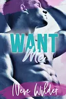 Book cover of Want Me