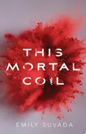 Book cover of This Mortal Coil