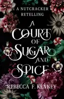 Book cover of A Court of Sugar and Spice