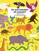 Book cover of De què treballen els animals?