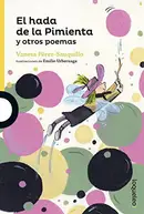 Book cover of El hada de la Pimienta y otros poemas