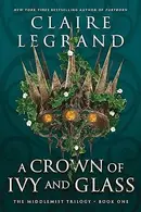 Book cover of A crown of ivy and glass