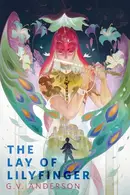 Book cover of Lay of Lilyfinger