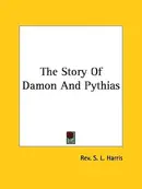 Book cover of The Story of Damon and Pythias