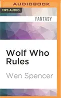 Book cover of Wolf Who Rules