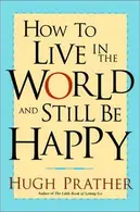 Book cover of How to live in the world and still be happy