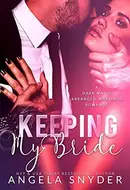 Book cover of Keeping My Bride