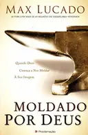 Book cover of Moldado Por Deus