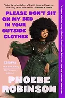 Book cover of Please Don't Sit on My Bed in Your Outside Clothes
