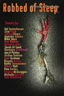 Book cover of Robbed of Sleep, Volume 2: Stories to Stay Up For