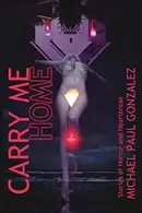 Book cover of Carry Me Home