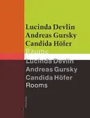 Book cover of Lucinda Devlin, Andreas Gursky, Candida Höfer