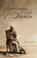 Book cover of Reminiscences of a Bachelor