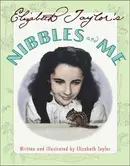 Book cover of Elizabeth Taylor's Nibbles and me