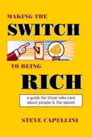 Book cover of Making the Switch to Being Rich