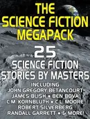 Book cover of The Science Fiction MEGAPACK ®: 25 Classic Science Fiction Stories