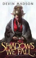Book cover of In Shadows We Fall