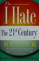 Book cover of The I hate the 21st century reader