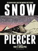 Book cover of Snowpiercer : Prequel Vol. 2