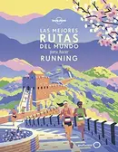Book cover of Las mejores rutas del mundo para hacer running