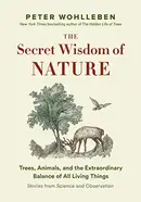 Book cover of The Secret Wisdom of Nature