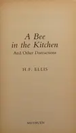 Book cover of A bee in the kitchen and other distractions