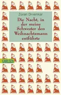 Book cover of Die Nacht, in der meine Schwester den Weihnachtsmann entführte