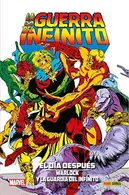 Book cover of La Guerra Del Infinito. El Día Después. Warlock Y La Guardia Del Infinito