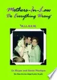 Book cover of Mothers-in-Law Do Everything Wrong (MILDEW)