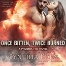 Book cover of Once Bitten, Twice Burned